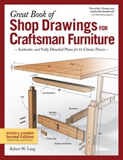 Great book of shop drawings for craftsman furniture. Authentic and Fully Detailed Plans for 61 Classic Pieces cover image