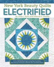 New York beauty quilts electrified cover image