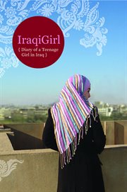 IraqiGirl: diary of a teenage girl in Iraq cover image