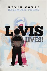 L-vis lives!: racemusic poems cover image