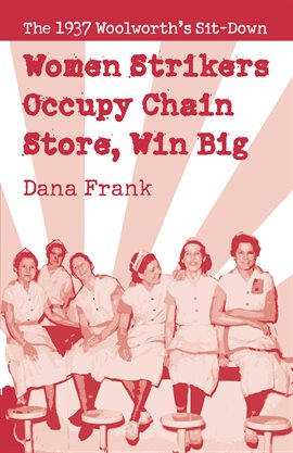 Umschlagbild für Women Strikers Occupy Chain Stores, Win Big