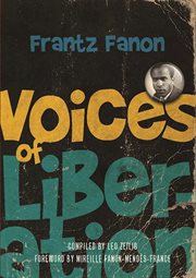 Voices of liberation : frantz fanon cover image