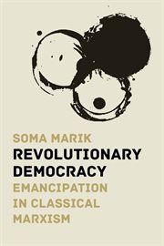 Revolutionary democracy. Emancipation in Classical Marxism cover image