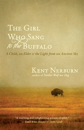 Cover image for The Girl Who Sang to the Buffalo