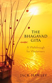 The Bhagavad Gita: a walkthrough for Westerners cover image