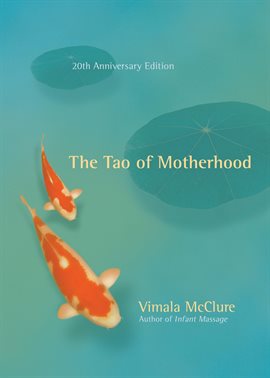 Cover image for The Tao of Motherhood