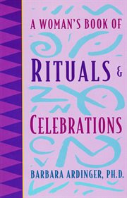 A woman's book of rituals and celebrations cover image