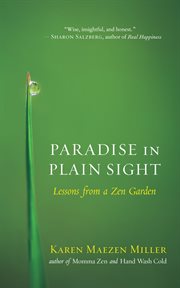 Paradise in plain sight: lessons from a Zen garden cover image