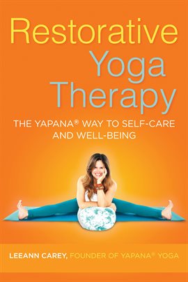 Cover image for Restorative Yoga Therapy