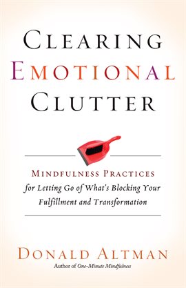 Cover image for Clearing Emotional Clutter