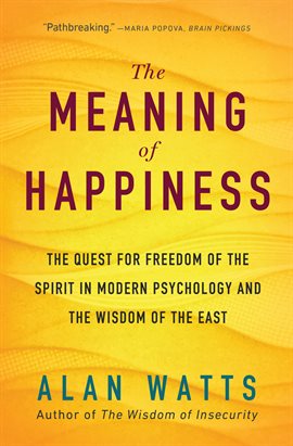 Cover image for The Meaning of Happiness
