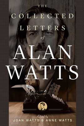 Cover image for The Collected Letters of Alan Watts