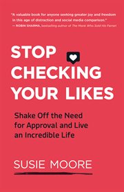Stop checking your likes cover image