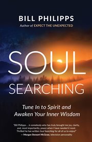 Soul searching : tune in to spirit and awaken your inner wisdom cover image