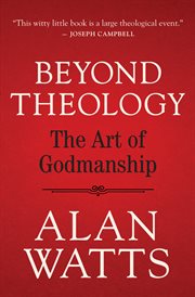 Beyond theology : the art of Godmanship cover image