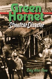 The Green Hornet streetcar disaster cover image