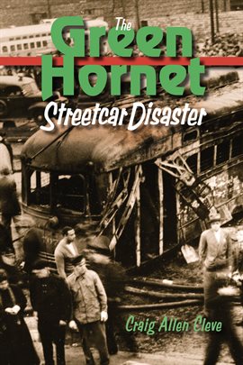 Cover image for The Green Hornet Street Car Disaster