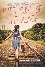 This must be the place : a novel cover image