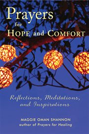 Prayers for Hope and Comfort : Reflections, Meditations, and Inspirations cover image