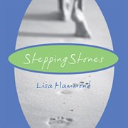 Stepping stones. Dream Bigger Every Day (Inspirational Card Deck for Fans of The Heart to Start) cover image