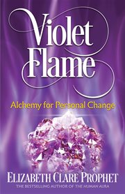 VIOLET FLAME : alchemy for personal change cover image