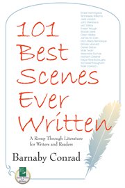 101 best scenes ever written. A Romp Through Literature for Writers and Readers cover image
