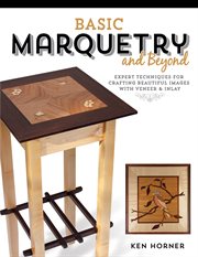 Basic Marquetry and Beyond cover image