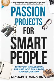 Passion Projects for Smart People cover image