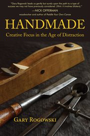 Handmade. Creative Focus in the Age of Distraction cover image