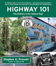Highway 101 : the history of El Camino Real cover image