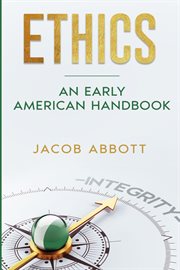 Ethics : An Early American Handbook cover image