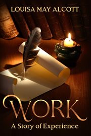 Work : A Story of Experience cover image
