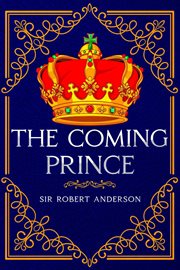 The Coming Prince : Annotated cover image