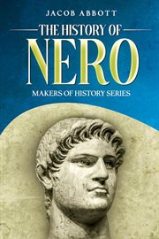 The History of Nero : Makers of History cover image