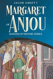 Margaret of Anjou : Makers of History cover image
