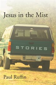 Jesus in the mist : stories cover image