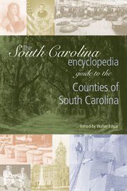The South Carolina encyclopedia guide to the Counties of South Carolina cover image