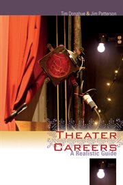 Theater careers : a realistic guide cover image