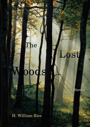 The lost woods : stories cover image