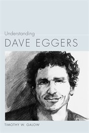 Understanding Dave Eggers cover image
