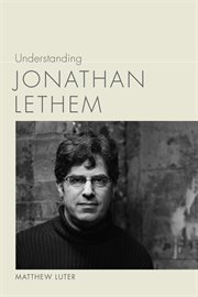 Understanding Jonathan Lethem cover image