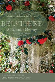 Belvidere : a plantation memory cover image