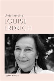 Understanding Louise Erdrich cover image