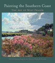 Painting the southern coast : the art of West Fraser cover image
