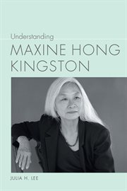 UNDERSTANDING MAXINE HONG KINGSTON cover image