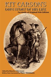 Kit carson's own story of his life cover image