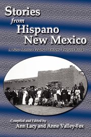 Stories from hispano new mexico. A New Mexico Federal Writers' Project Book cover image