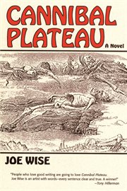 Cannibal plateau : a novel cover image