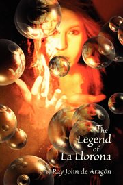 The legend of La Llorona cover image