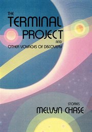 The terminal project. And Other Voyages of Discovery cover image